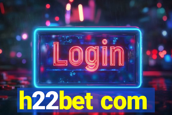 h22bet com